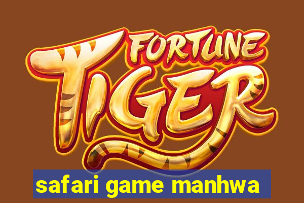 safari game manhwa